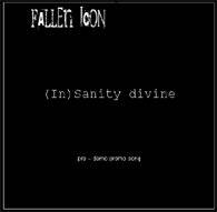 Fallen Icon : (In)Sanity Divine pre-demo promo CD